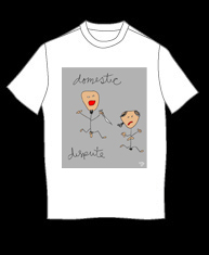 "Domestic Dispute" tshirt